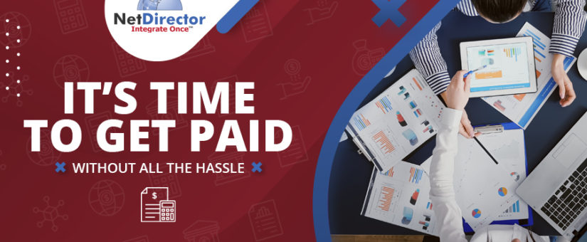 It’s Time to get Paid – Without all the hassle!