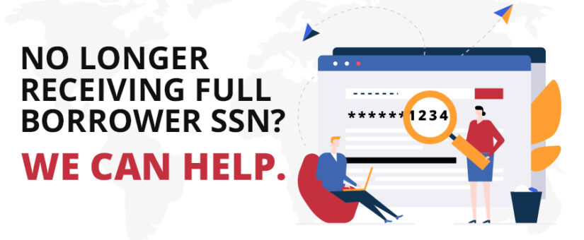 Servicers no longer providing full SSN?
